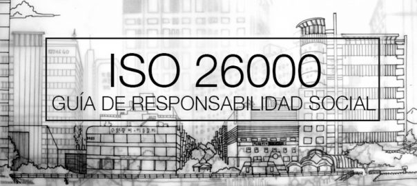 ISO 26000 Guía de Responsabilidad Social