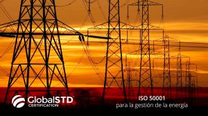 ISO 50001 Gestión de energía