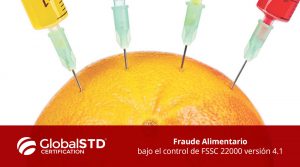 Control del Fraude Alimentario bajo FSSC 22000 Versión 4.1
