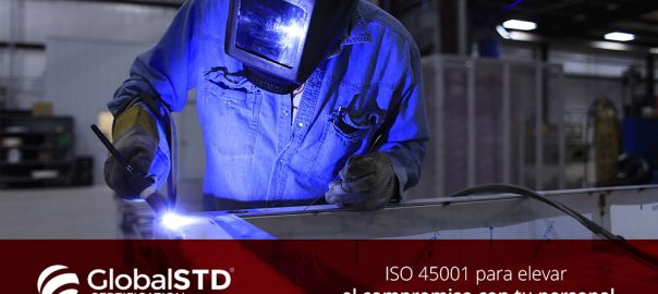 ISO 45001 para elevar el compromiso con tu personal