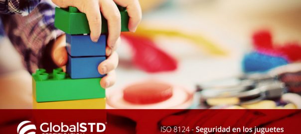 ISO 8124: Seguridad en los juguetes